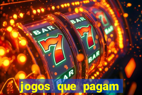 jogos que pagam dinheiro para jogar